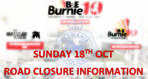 BURNIE 10 Road closure graphic